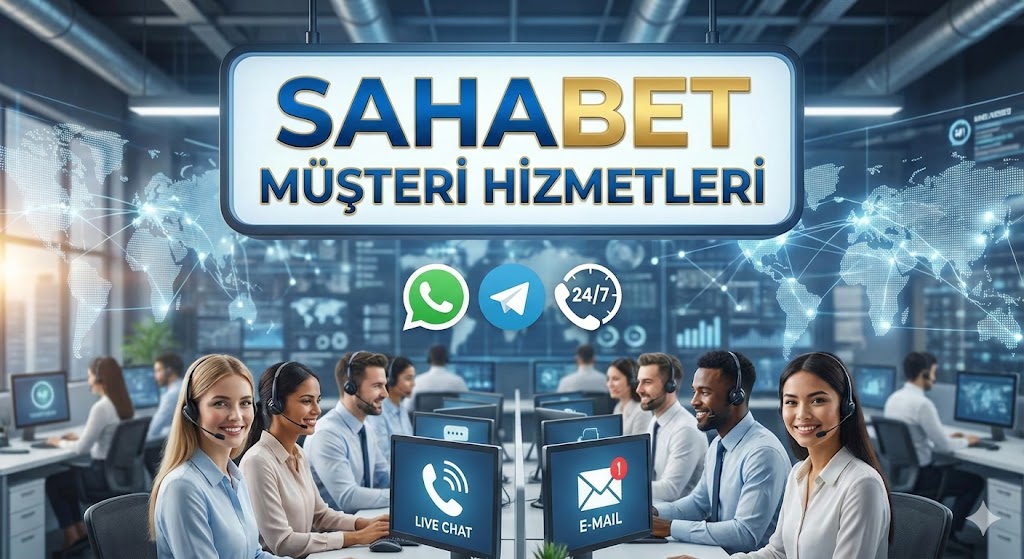 Sahabet Müşteri Hizmetleri